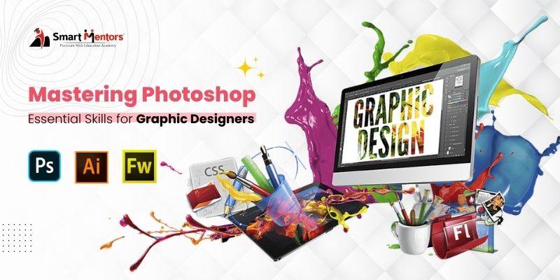 Mastering Photoshop: Essential Skills for Graphic Designers